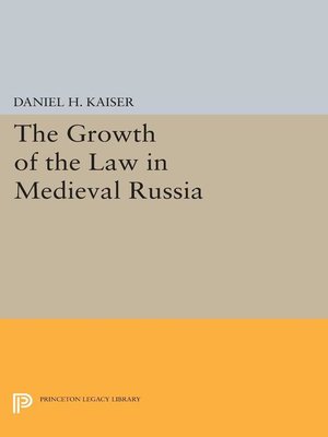 cover image of The Growth of the Law in Medieval Russia